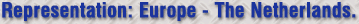 Representation: Europe - The Netherlands.