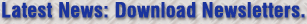 Latest News: Download Newsletters.