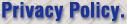 Privacy Policy.