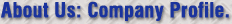 About Us: Company Profile.